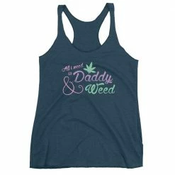 Kinky Cloth DDLG - Daddy / Little All I Need Is Daddy And Weed Tank Top 12 Kinky Cloth DDLG - Daddy / Little All I Need Is Daddy And Weed Tank Top