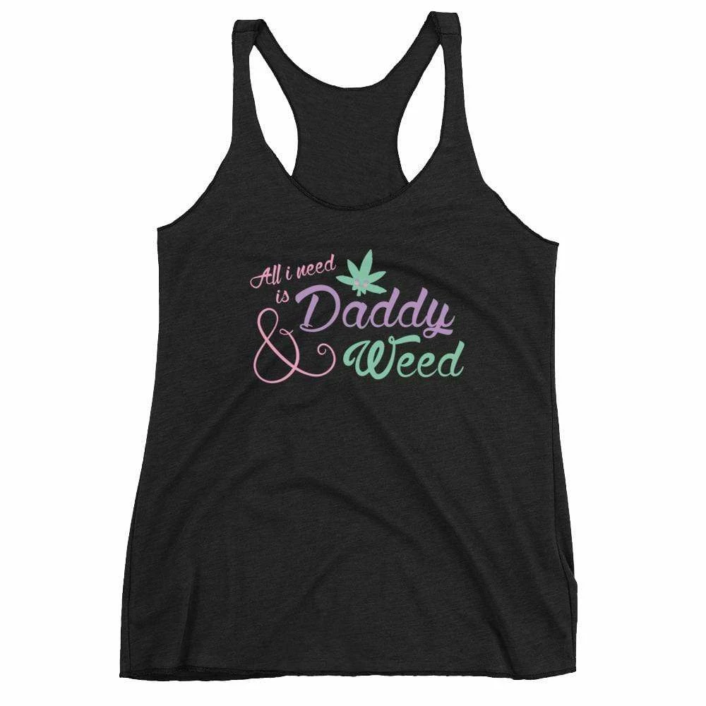 Kinky Cloth DDLG - Daddy / Little All I Need Is Daddy And Weed Tank Top 2 Kinky Cloth DDLG - Daddy / Little All I Need Is Daddy And Weed Tank Top