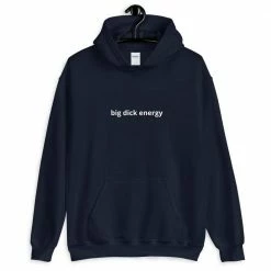 Kinky Cloth Top & Tees Big Dick Energy Hoodie