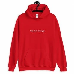 Kinky Cloth Top & Tees Big Dick Energy Hoodie
