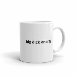 Kinky Cloth Under $20 Big Dick Energy Mug