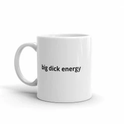 Kinky Cloth Under $20 Big Dick Energy Mug