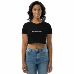 Kinky Cloth Big Dick Energy Organic Crop Top Top & Tees