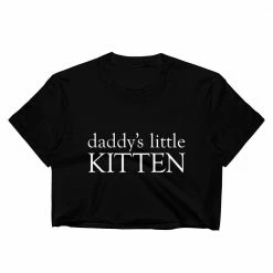 Kinky Cloth DDLG - Daddy / Little Daddy's Little Kitten Crop Top