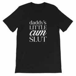 Kinky Cloth Daddys Little Cum Slut T-Shirt