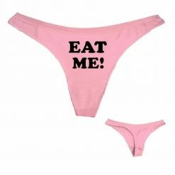 Kinky Cloth Lingerie & Panties Eat Me! Thong Panties