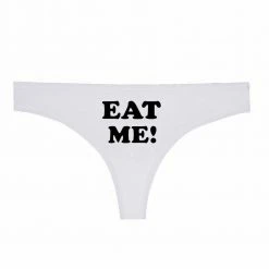 Kinky Cloth Lingerie & Panties Eat Me! Thong Panties