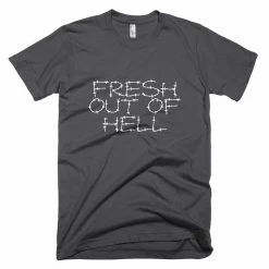 Kinky Cloth Fresh Out Of Hell Shirt