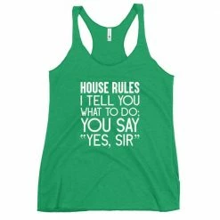 Kinky Cloth House Rules I Tell You What To Do Tank Top