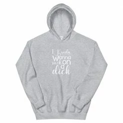 Kinky Cloth I Kinda Wanna Suck On A Dick Hoodie DDLG - Daddy / Little 10 Kinky Cloth I Kinda Wanna Suck On A Dick Hoodie DDLG - Daddy / Little