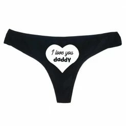 Kinky Cloth I Love You Daddy Thong Panties