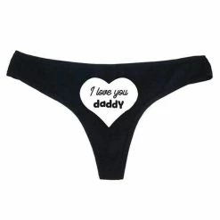 Kinky Cloth I Love You Daddy Thong Panties