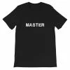 Kinky Cloth Master T-Shirt BDSM