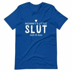 Kinky Cloth Mommy's Little Slut T-Shirt Mommy Dom