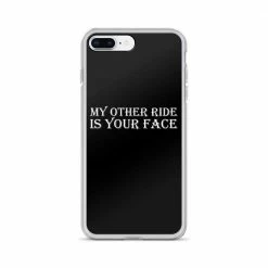 Kinky Cloth My Other Ride Is Your Face IPhone Case 32 Kinky Cloth My Other Ride Is Your Face IPhone Case