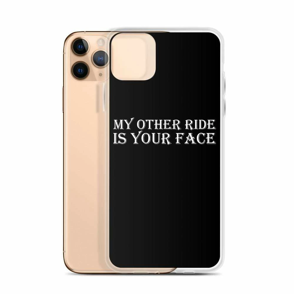 Kinky Cloth My Other Ride Is Your Face IPhone Case 6 Kinky Cloth My Other Ride Is Your Face IPhone Case