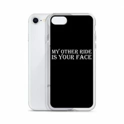 Kinky Cloth My Other Ride Is Your Face IPhone Case 35 Kinky Cloth My Other Ride Is Your Face IPhone Case