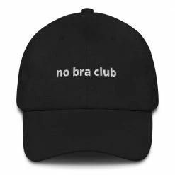 Kinky Cloth Hats No Bra Club Dad Hat