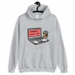 Kinky Cloth Nobody Likes You Unisex Hoodie 15 Kinky Cloth Nobody Likes You Unisex Hoodie