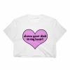 Kinky Cloth DDLG - Daddy / Little Shove Your Dick In My Heart Crop Top