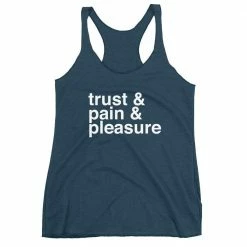 Kinky Cloth BDSM Trust And Pain And Pleasure Tank Top