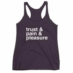 Kinky Cloth BDSM Trust And Pain And Pleasure Tank Top