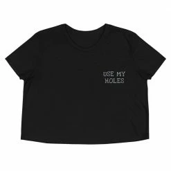 Kinky Cloth BDSM Use My Holes Embroidered Crop Top