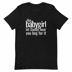 Kinky Cloth Yes Babygirl T-Shirt