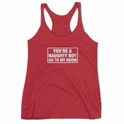 Kinky Cloth Top & Tees You're A Naughty Boy Go To My Room Tank Top